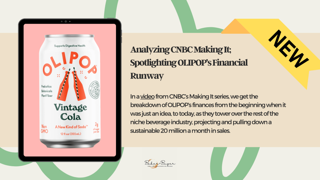 Spotlighting OLIPOP’s Financial Runway with help from CNBC Making&nbsp;It